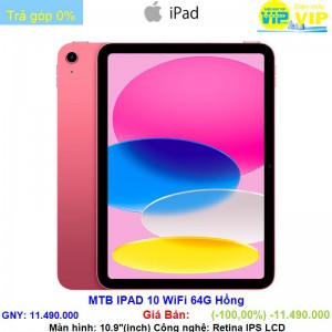 MTB iPad 10 WiFi 64G Hồng
