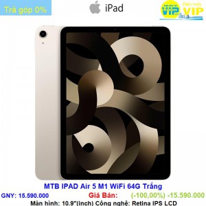 MTB iPad Air 5 M1 Wifi 64G Trắng